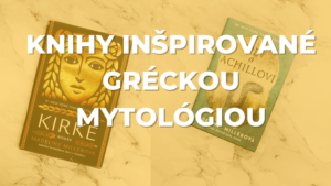 Zaspomínajte na letnú dovolenku s knihami inšpirovanými gréckou mytológiou