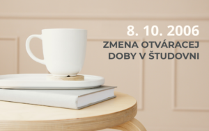 8. 10. zmena otváracej doby v študovni